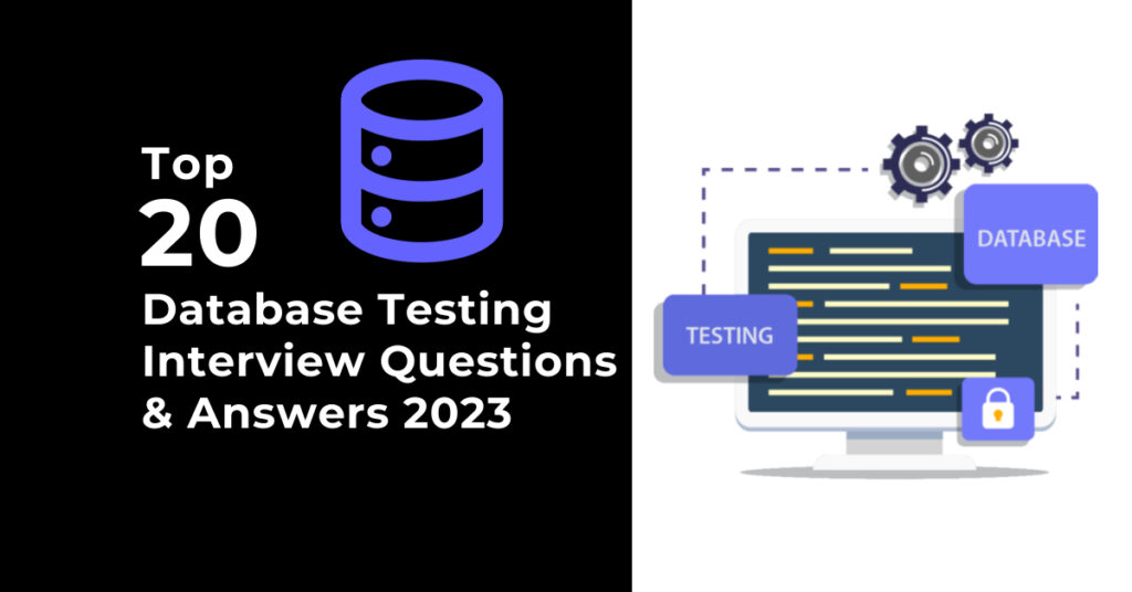 Top 20 Database Testing Interview Questions Answers 2023 Magnitia