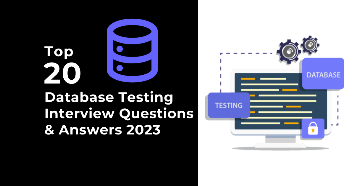 top-20-database-testing-interview-questions-answers-2023-magnitia