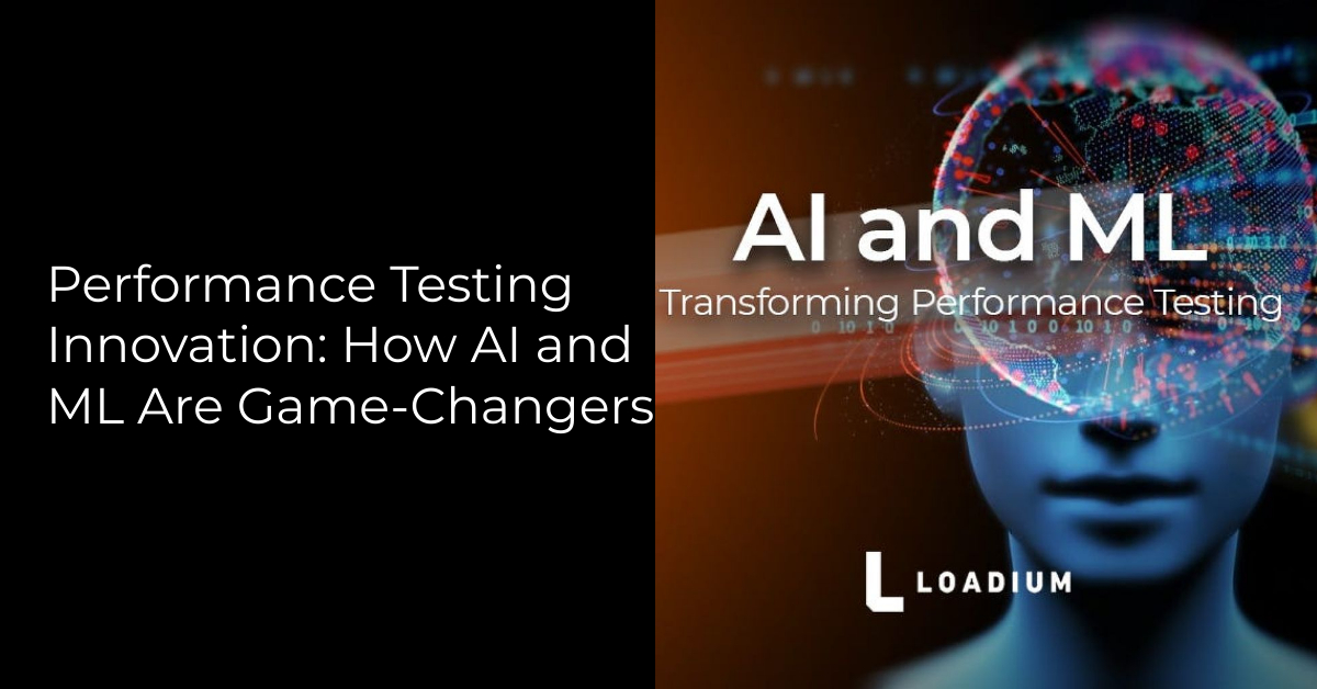 Performance Testing Innovation: How AI and ML Are Game-Changers - Magnitia